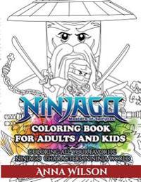 Ninjago Masters of Spinjitzu Coloring Book for Adults & Kids: Coloring All Your Favorite Ninjago Characters in Ninja World