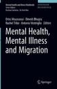 Mental Health, Mental Illness and Migration