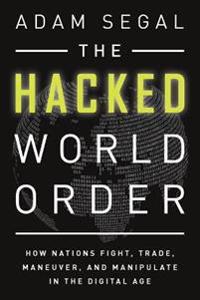 The Hacked World Order