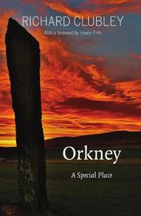 Orkney - a special place