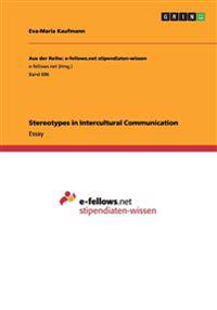 Stereotypes in Intercultural Communication