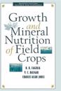 Growth and Mineral Nutrition of Field Crops, Third Edition