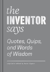 The Inventor Says