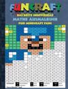 Funcraft - Das beste inoffizielle Mathe Ausmalbuch f?r Minecraft Fans