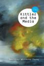 Kittler and the Media