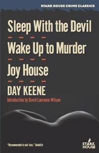 Sleep With the Devil / Wake Up to Murder / Joy House