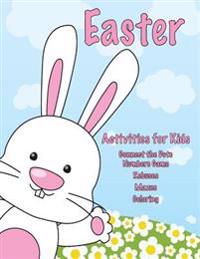 Easter Activities for Kids: Connect the Dots Numbers Game, Rebuses, Mazes, Coloring