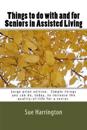 Things to do with and for Seniors in Assisted Living (Large Print Edition)