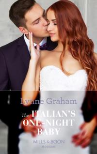 Italian's One-Night Baby (Mills & Boon Modern) (Brides for the Taking, Book 2)
