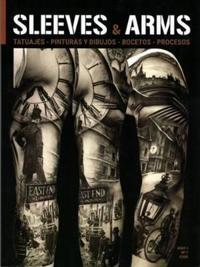 Sleeves & Arms: Tattoos, Paintings, Drawings, Sketches and Processes