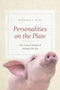 Personalities on the Plate