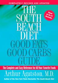 South Beach Diet Good Fats, Good Carbs Guide