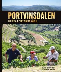Portvinsdalen : en resa i portvinets värld