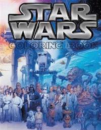Star Wars Coloring Book: This Fantastic 60 Page A4 Size Coloring Book Is Full of Images from Star War Movies Including All Your Favorite Charac
