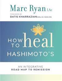 How to Heal Hashimoto's