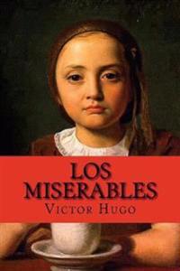 Los Miserables (Saga Completa 5 En 1) (Spanish Edition)