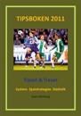 Tipsboken 2011 : tipset & travet - system, spelstrategier, statistik
