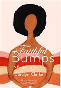 Faithful Bumps a Pregnancy Journal