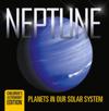 Neptune: Planets in Our Solar System | Children's Astronomy Edition