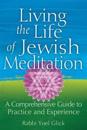 Living the Life of Jewish Meditation