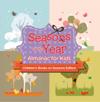 Seasons of the Year: Almanac for Kids | Children's Books on Seasons Edition