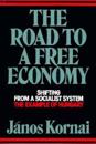 The Road to a Free Economy