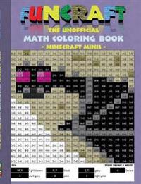 Funcraft - The Unofficial Math Coloring Book: Minecraft Minis