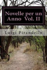 Novelle Per Un Anno: Vol. 2 (Illustrato)