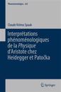 Interprétations phénoménologiques de la 'Physique' d’Aristote chez Heidegger et Patocka
