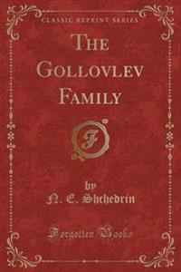 The Gollovlev Family (Classic Reprint)