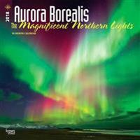 2018 Aurora Borealis: The Magnificent Northern Lights Wall Calendar
