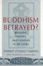 Buddhism Betrayed?