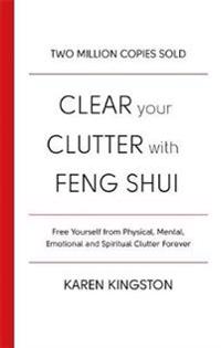 Clear Your Clutter with Feng Shui