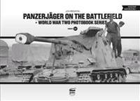 Panzerjager on the battlefield - world war two photobook series vol.15