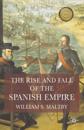 Rise and Fall of the Spanish Empire