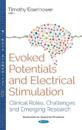 Evoked Potentials and Electrical Stimulation