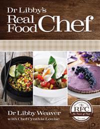 Dr. Libby's Real Food Chef