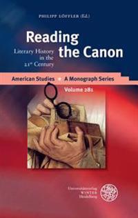 Reading the Canon: Literary History in the 21st Century