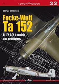 Focke-Wulf Ta 152 C-1/H-0/H-1 Models and Prototypes