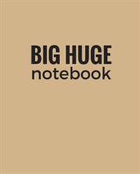 Big Huge Notebook (820 Pages): Tan, Jumbo Blank Page Journal, Notebook, Diary