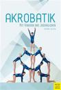 Akrobatik mit Kindern und Jugendlichen