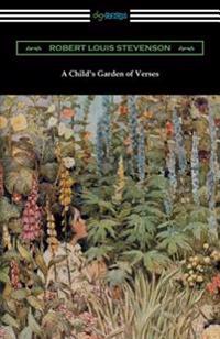 A Child's Garden of Verses (Illustrated by Jessie Willcox Smith)
