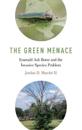 The Green Menace