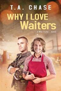 Why I Love Waiters