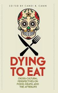 Dying to Eat