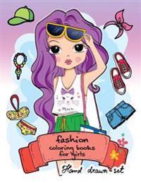 Fashion Coloring Book for Girls: (Fashion & Other Fun Coloring Books for Adults, Teens, & Girls) 2017