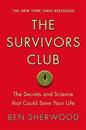 Survivors Club: The Secrets and Science That Could Save Your Life