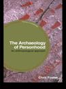 Archaeology of Personhood