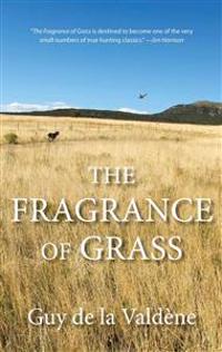 The Fragrance of Grass