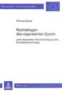 Rechtsfragen Des Organisierten Sports